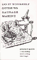 Do It Yourself Guide to Sausage Making